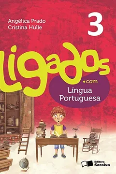 Capa do livro Ligados.com. Língua Portuguesa 3º Ano