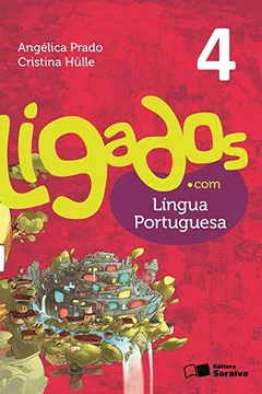 Livro Ligados.com. Língua Portuguesa 4º Ano - Resumo, Resenha, PDF, etc.