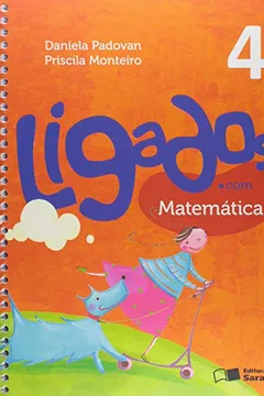 Livro Ligados.com. Matemática 4º Ano - Resumo, Resenha, PDF, etc.