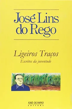 Livro Ligeiros Traços. Escritos Da Juventude - Resumo, Resenha, PDF, etc.