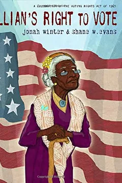 Livro Lillian's Right to Vote: A Celebration of the Voting Rights Act of 1965 - Resumo, Resenha, PDF, etc.
