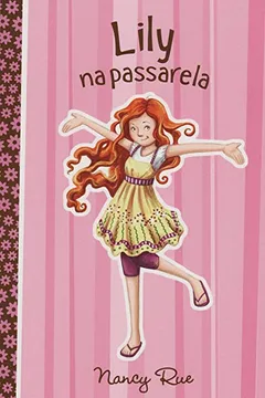 Livro Lily na Passarela - Resumo, Resenha, PDF, etc.