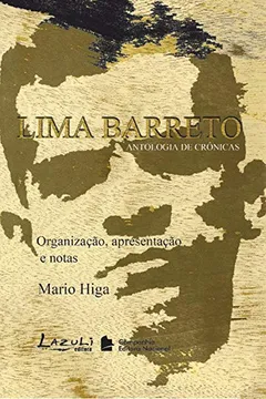 Livro Lima Barreto. Antologia de Crônicas - Resumo, Resenha, PDF, etc.