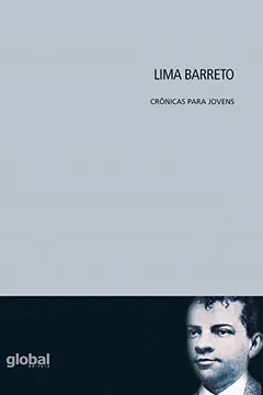 Livro Lima Barreto: Crônicas para jovens - Resumo, Resenha, PDF, etc.