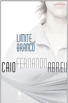 Livro Limite Branco - Resumo, Resenha, PDF, etc.