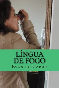 Livro Lingua de Fogo - Resumo, Resenha, PDF, etc.