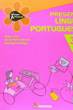 Livro Língua Portuguesa. 3º Ano - Série Projeto Presente - Resumo, Resenha, PDF, etc.