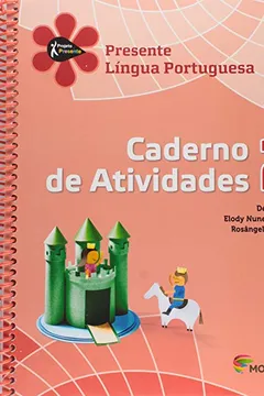 Livro Língua Portuguesa - Caderno de Atividade 2. Série Projeto Presente - Resumo, Resenha, PDF, etc.