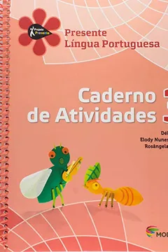 Livro Língua Portuguesa. Caderno de Atividades. 3º Ano - Coleção Projeto Presente - Resumo, Resenha, PDF, etc.