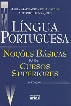 Capa do livro Língua Portuguesa. Noções Básicas Para Cursos Superiores