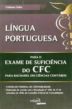 Capa do livro Língua Portuguesa Para O Exame De Suficiência Do Cfc Para Bacharel Em Ciências Contábeis
