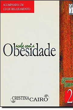Livro Linguagem Do Corpo. Acabe Com A Obesidade - Resumo, Resenha, PDF, etc.