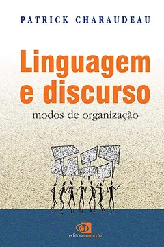 Livro Linguagem e Discurso. Modos de Organização - Resumo, Resenha, PDF, etc.