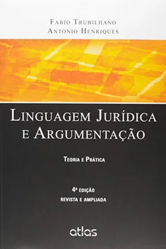 Livro Linguagem Jurídica e Argumentação. Teoria e Prática - Resumo, Resenha, PDF, etc.