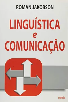 Livro Linguística e Comunicação - Resumo, Resenha, PDF, etc.