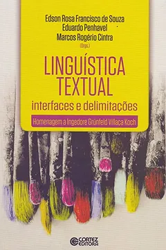 Livro Linguística Textual. Interfaces e Delimitações. Homenagem a Ingedore Grünfeld Villaça Koch - Resumo, Resenha, PDF, etc.