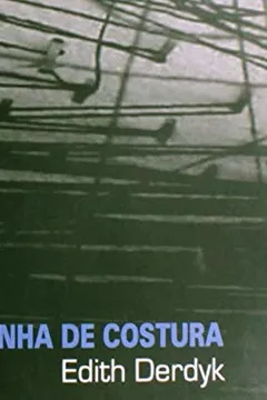 Livro Linha De Costura - Resumo, Resenha, PDF, etc.