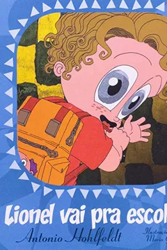 Livro Lionel Vai Pra Escolinha - Resumo, Resenha, PDF, etc.