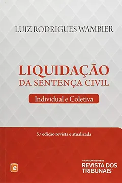 Livro Liquidacao De Sentenca Civil - Indivudual E Coletiva - Resumo, Resenha, PDF, etc.