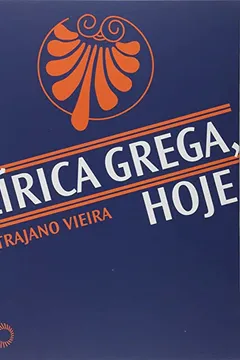 Livro Lírica Grega, Hoje - Resumo, Resenha, PDF, etc.