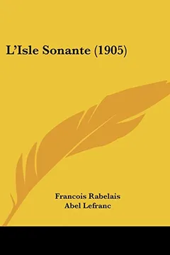 Livro L'Isle Sonante (1905) - Resumo, Resenha, PDF, etc.