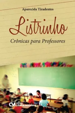 Livro Listrinho. Cronicas Para Professores - Resumo, Resenha, PDF, etc.