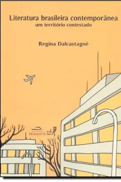 Capa do livro Literatura Brasileira Contemporânea. Um Território Contestado