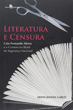 Livro Literatura e Censura - Resumo, Resenha, PDF, etc.