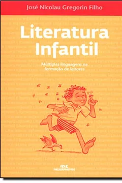 Capa do livro Literatura Infantil. Múltiplas Linguagens Na Formação De Leitores