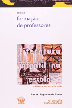 Livro Literatura Infantil na Escola. A Leitura em Sala de Aula - Resumo, Resenha, PDF, etc.