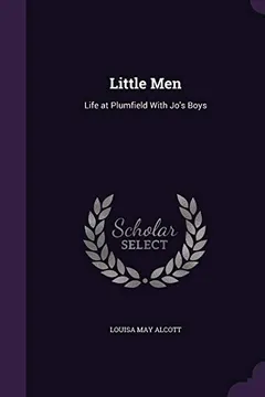 Livro Little Men: Life at Plumfield with Jo's Boys - Resumo, Resenha, PDF, etc.