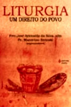 Capa do livro Liturgia. Um Direito Do Povo