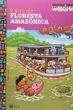 Livro Livro Da Floresta Amazonica, O - Biblioteca Da Turma - Resumo, Resenha, PDF, etc.