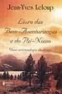 Livro Livro das Bem-Aventuranças e do Pai-Nosso. Uma Antropologia do Desejo - Resumo, Resenha, PDF, etc.