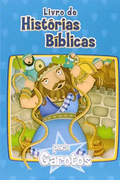 Livro Livro de Histórias Bíblicas Para Garotos - Resumo, Resenha, PDF, etc.