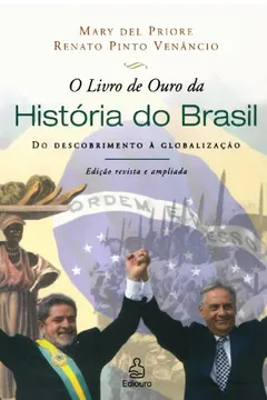 Livro Livro de Ouro da História do Brasil - Resumo, Resenha, PDF, etc.