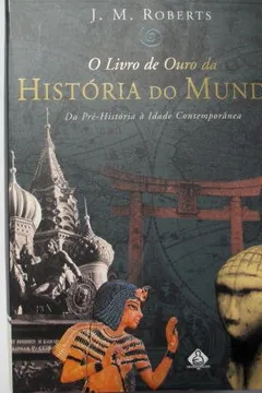 Livro Livro De Ouro Da História Do Mundo - Resumo, Resenha, PDF, etc.