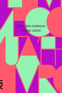 Livro Livro dos Começos - Resumo, Resenha, PDF, etc.