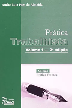 Livro Livro Pratica Trabalhista - 2 Volumes - Resumo, Resenha, PDF, etc.