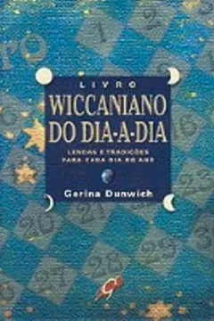 Livro Livro Wiccaniano Do Dia-A-Dia - Resumo, Resenha, PDF, etc.