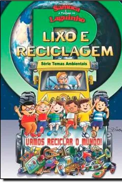 Livro Lixo e Reciclagem - Resumo, Resenha, PDF, etc.