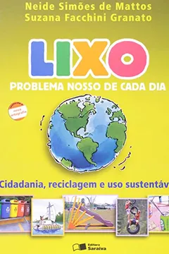 Livro Lixo. Problema Nosso De Cada Dia - Resumo, Resenha, PDF, etc.