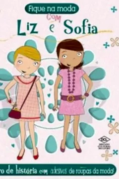 Livro Liz Sofia - Coleção Moda - Resumo, Resenha, PDF, etc.