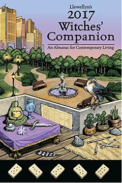 Livro Llewellyn's 2017 Witches' Companion: An Almanac for Contemporary Living - Resumo, Resenha, PDF, etc.