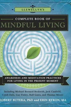 Livro Llewellyn's Complete Book of Mindful Living: Awareness & Meditation Practices for Living in the Present Moment - Resumo, Resenha, PDF, etc.
