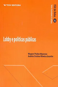Livro Lobby e Políticas Públicas - Resumo, Resenha, PDF, etc.