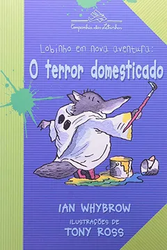 Livro Lobinho Em Nova Aventura: O Terror Domesticado - Resumo, Resenha, PDF, etc.