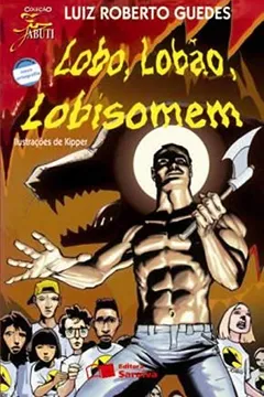 Livro Lobo, Lobão, Lobisomen - Conforme Nova Ortografia - Resumo, Resenha, PDF, etc.