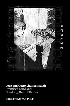 Livro Lodz and Getto Litzmannstadt: Promised Land and Croaking Hole of Europe - Resumo, Resenha, PDF, etc.