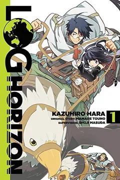 Livro Log Horizon, Vol. 1 (Manga) - Resumo, Resenha, PDF, etc.